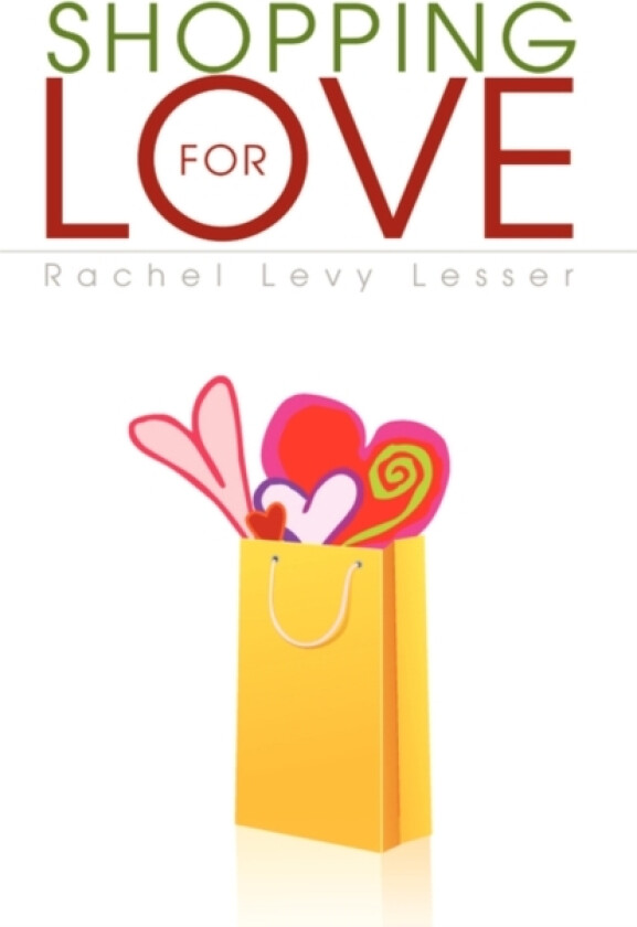 Shopping for Love av Rachel Levy Lesser (Paperback)