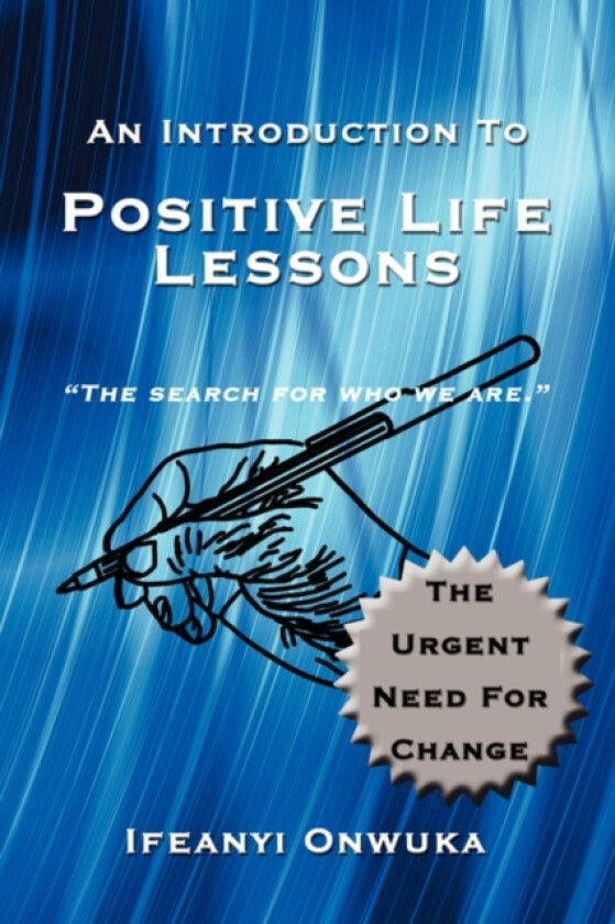 An Introduction to Positive Life Lessons av Ifeanyi Onwuka (Paperback)