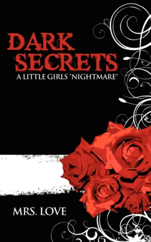 Dark Secrets av Mrs Love (Paperback)
