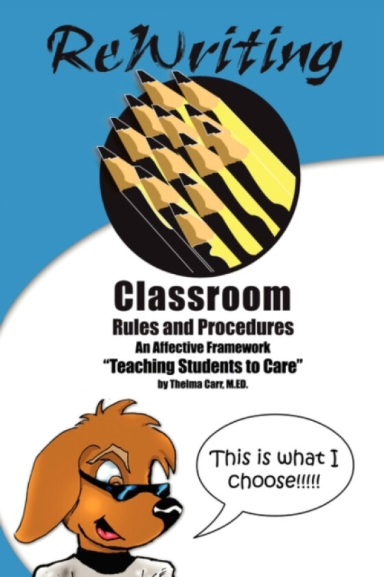 Rewriting Classroom Rules and Procedures av Thelma Carr (Paperback)
