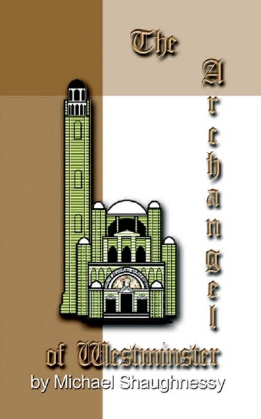 The Archangel of Westminster av Michael Shaughnessy (Paperback)