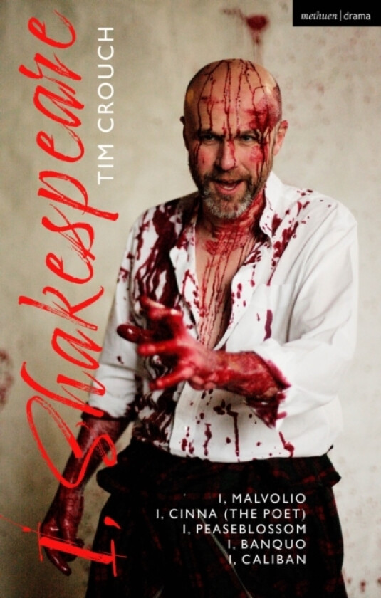 I, Shakespeare av Tim Crouch (Hardcover)