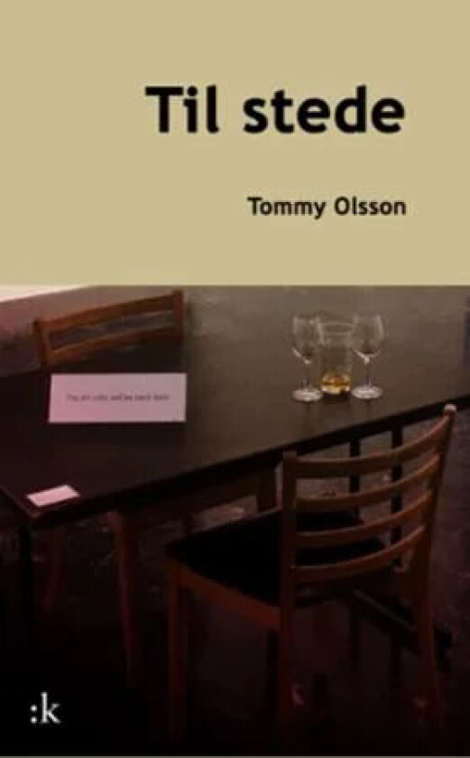 Til stede av Tommy Olsson