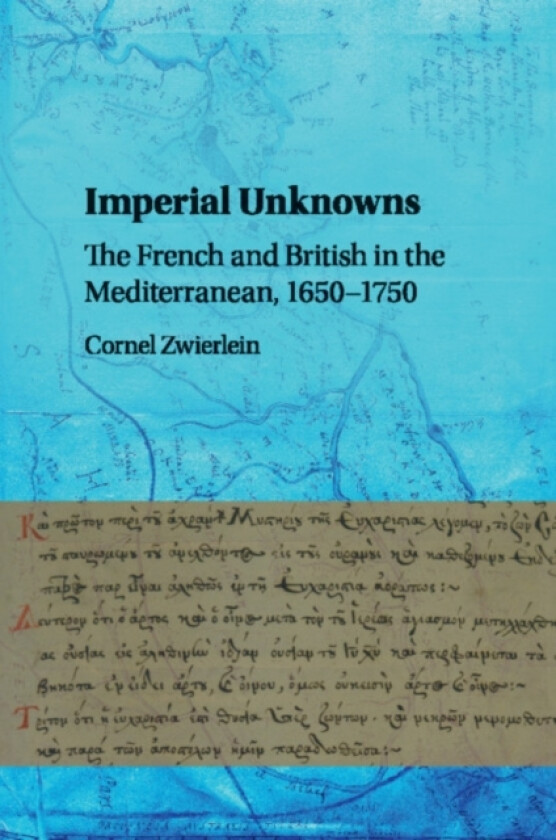 Imperial Unknowns av Cornel Zwierlein (Paperback)