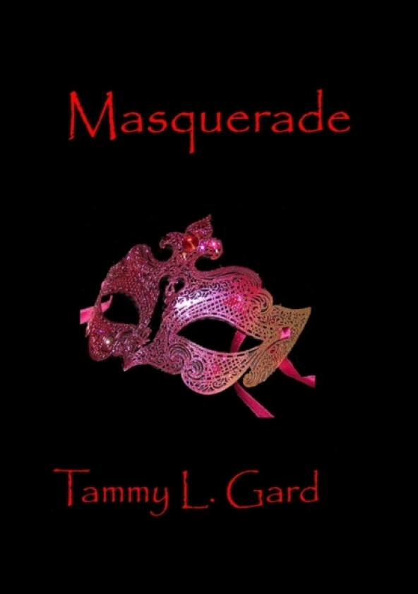 Masquerade av Tammy Gard (Paperback)