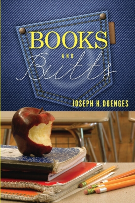 Books and Butts av Joseph H. Doenges (Paperback)