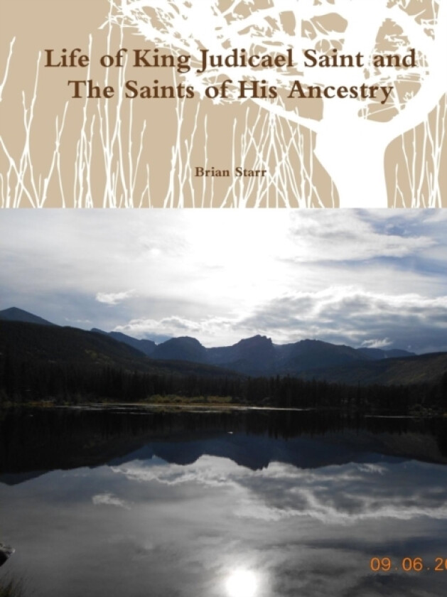 Life of King Judicael Saint and the Saints of His Ancestry av Brian Starr (Paperback)