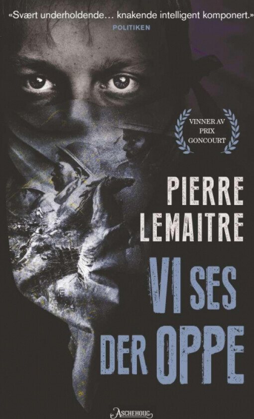 Vi ses der oppe av Pierre Lemaitre
