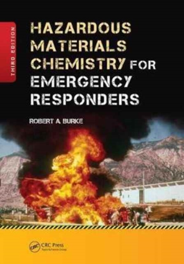 Hazardous Materials Chemistry for Emergency Responders av Robert Burke (Paperback)