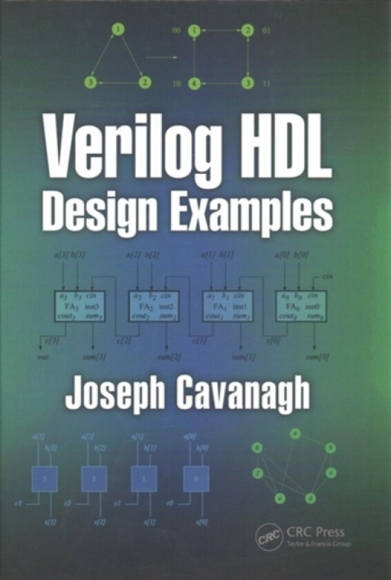 Verilog HDL Design Examples av Joseph Cavanagh (Hardcover)