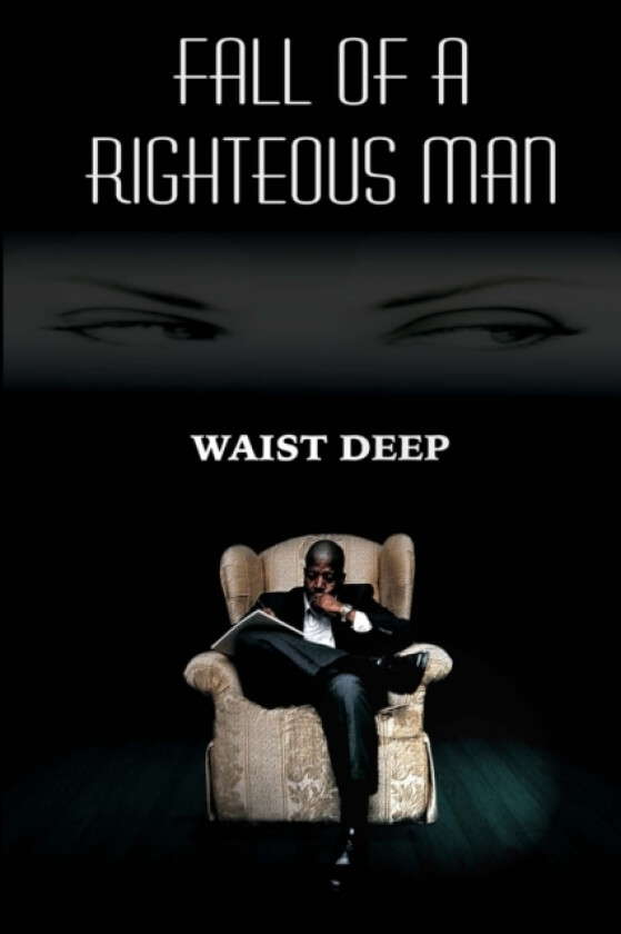 Fall of a Righteous Man av Waist Deep (Paperback)