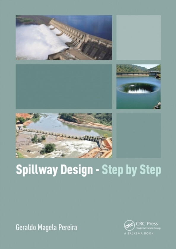 Spillway Design - Step by Step av Geraldo Magela Pereira (Paperback)