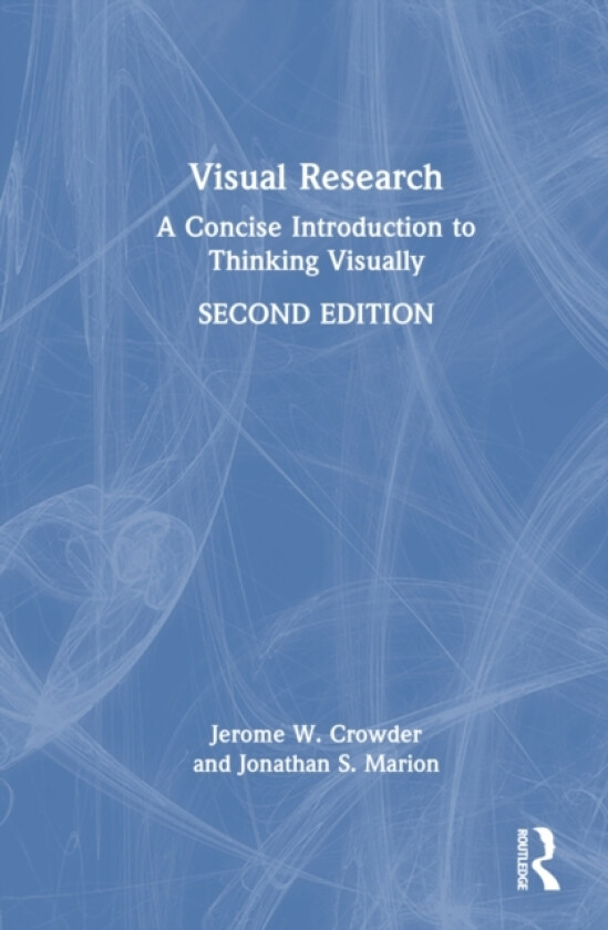 Visual Research av Jerome W. Crowder, Jonathan S. Marion (Hardcover)