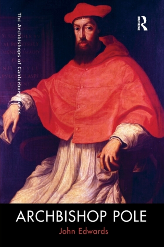 Archbishop Pole av John Edwards (Paperback)