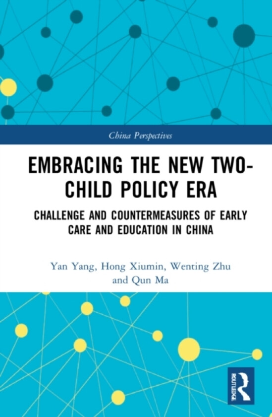 Embracing the New Two-Child Policy Era av Xiumin Hong, Wenting Zhu, Qun Ma (Paperback)