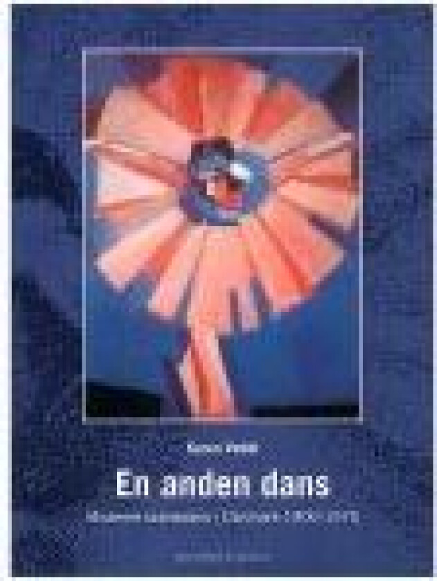 En anden dans Karen Vedel Språk: Dansk