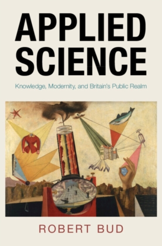 Applied Science av Robert Bud (Hardcover)