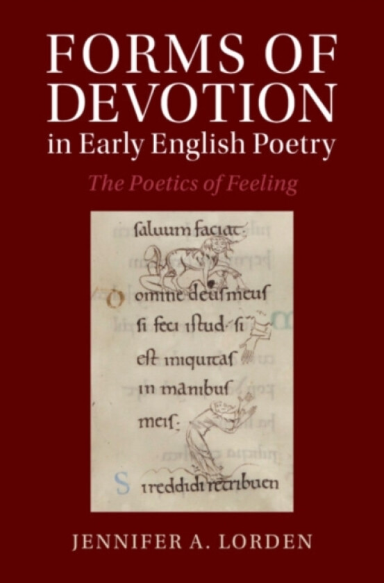 Forms of Devotion in Early English Poetry av Jennifer A. Lorden (Hardcover)