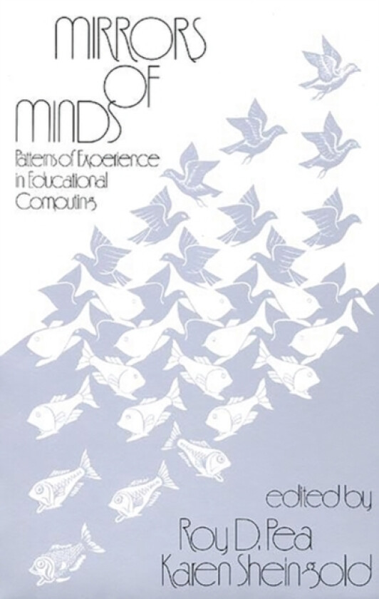 Mirrors of Minds av Roy D. Pea, Karen Sheingold (Paperback)