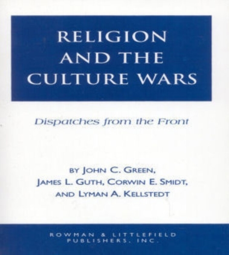 Religion and the Culuture Wars av John Clifford Green (Paperback)