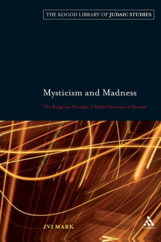 Mysticism and Madness av Zvi Mark (Paperback)