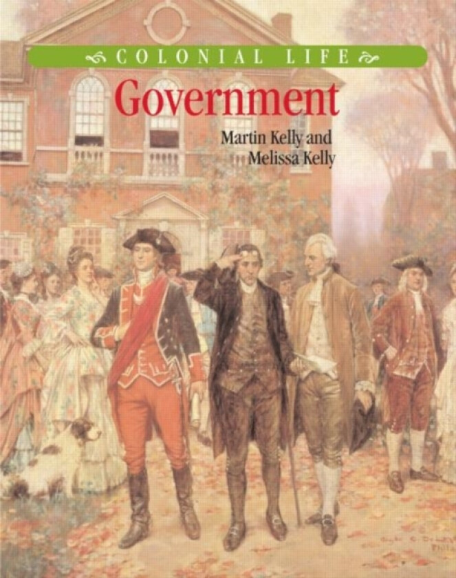 Government av Martin Kelly, Melissa Kelly (Hardcover)