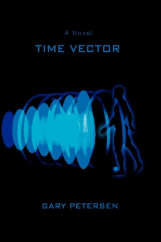 Time Vector av Gary Petersen (Hardcover)