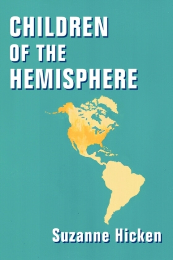 Children of the Hemisphere av Suzanne Hicken (Paperback)