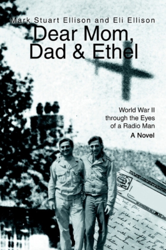 Dear Mom, Dad & Ethel av Mark Stuart Ellison (Paperback)
