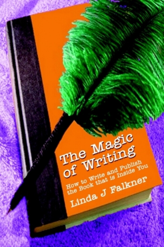The Magic of Writing av Linda J Falkner (Paperback)