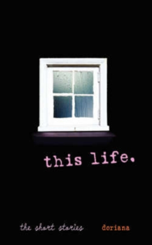This Life. av Doriana (Paperback)