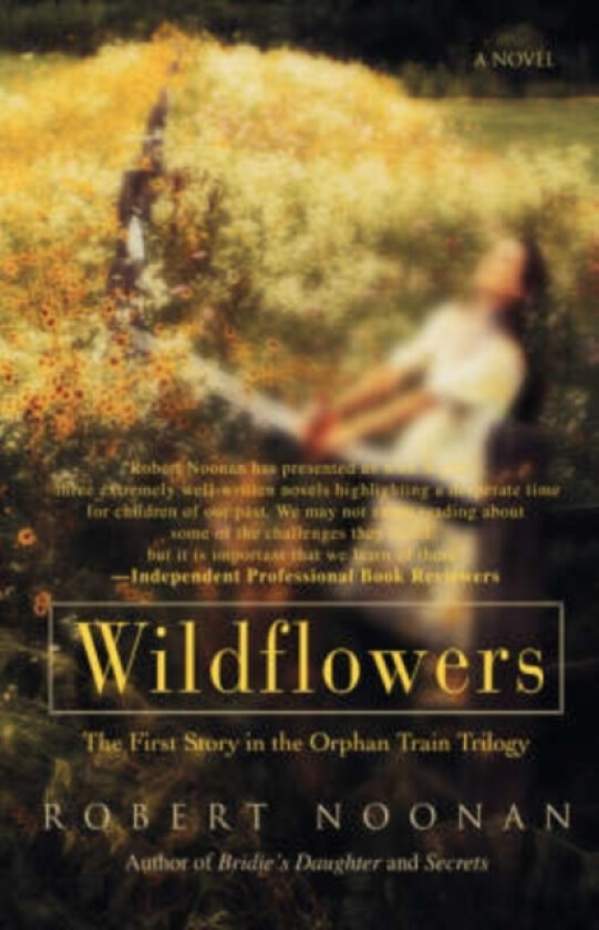 Wildflowers av Robert Noonan (Paperback)