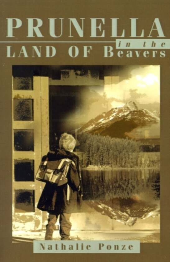 Prunella in the Land of Beavers av Nathalie Ponze (Paperback)