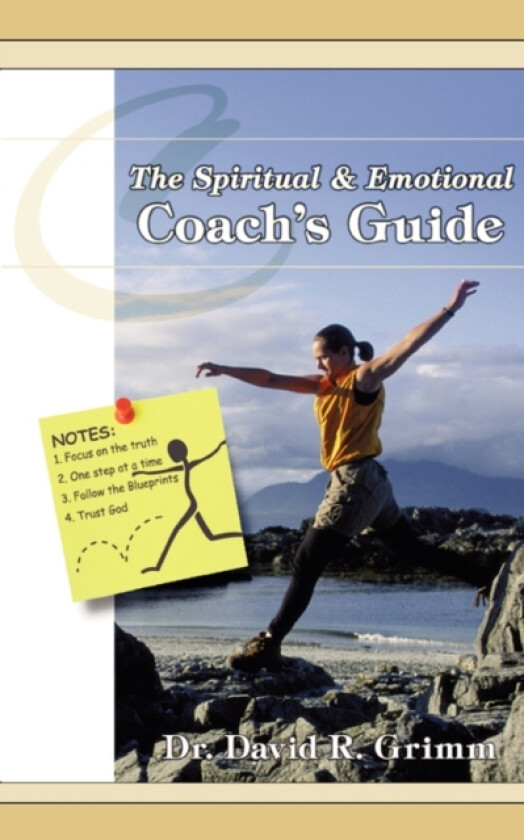 The Spiritual & Emotional Coach's Guide av David R Dr Grimm (Paperback)