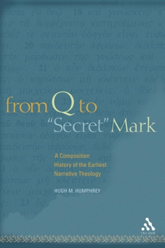 From Q to "Secret" Mark av Hugh M. Humphrey (Hardcover)