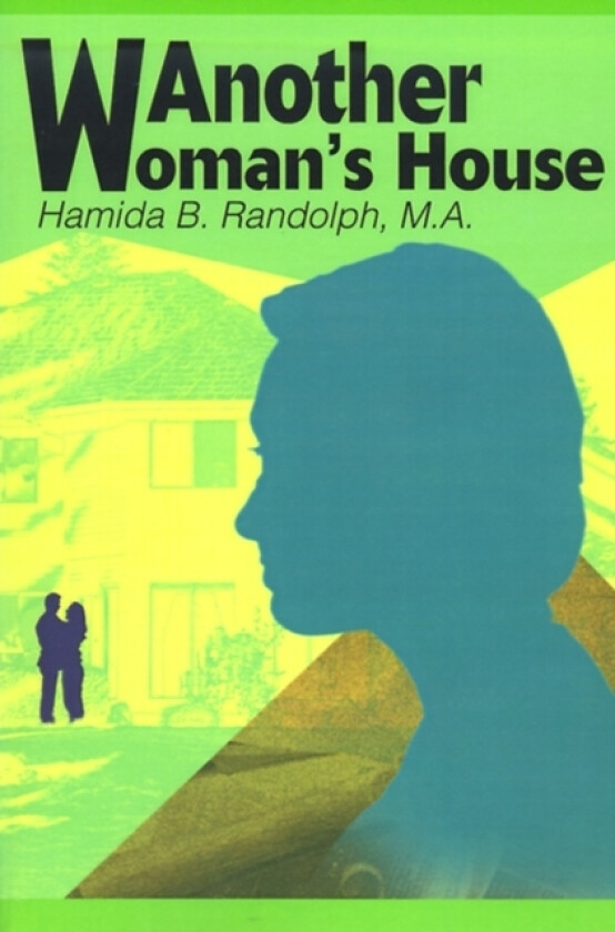 Another Woman's House av Hamida B Randolph (Paperback)