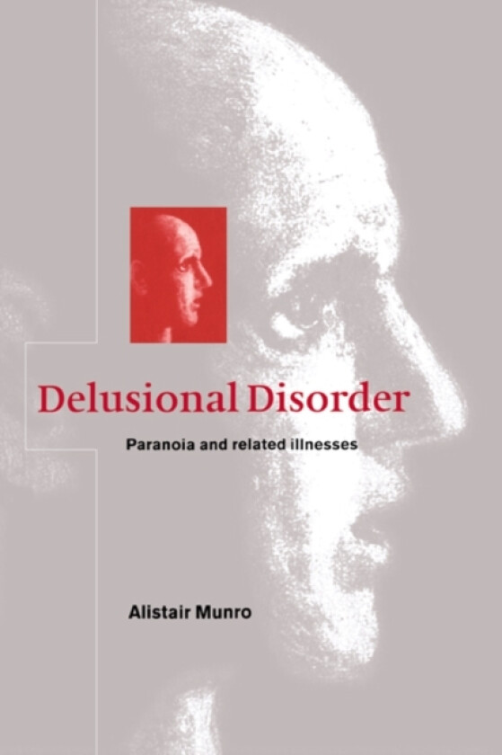 Delusional Disorder av Alistair Munro (Hardcover)
