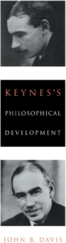 Keynes's Philosophical Development av John B. Davis (Paperback)
