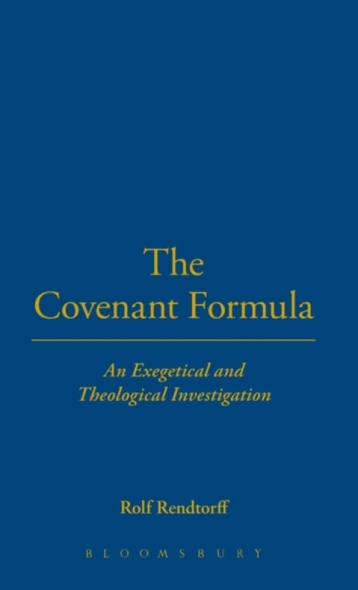 The Covenant Formula av Rolf Rendtorff (Hardcover)