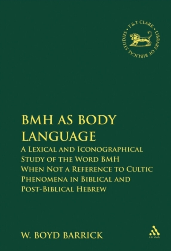 BMH as Body Language av Dr.W.Boyd Barrick (Hardcover)