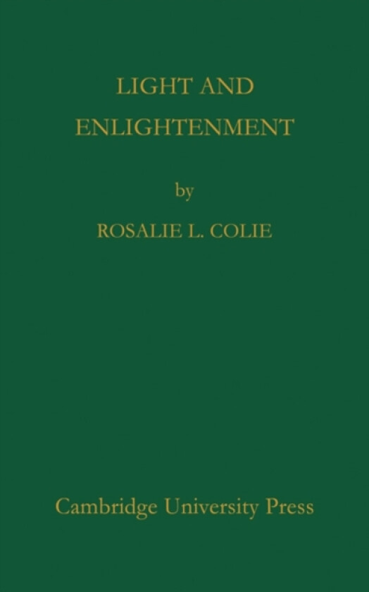 Light and Enlightenment av Colie (Paperback)