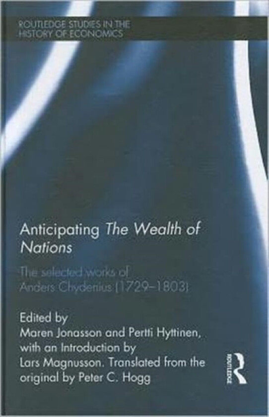 Anticipating The Wealth of Nations av Anders Chydenius (Hardcover)