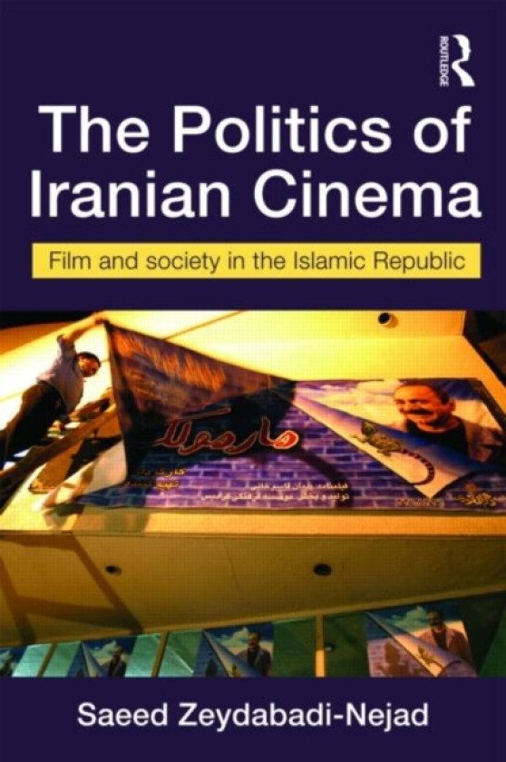The Politics of Iranian Cinema av Saeed Zeydabadi-Nejad (Paperback)
