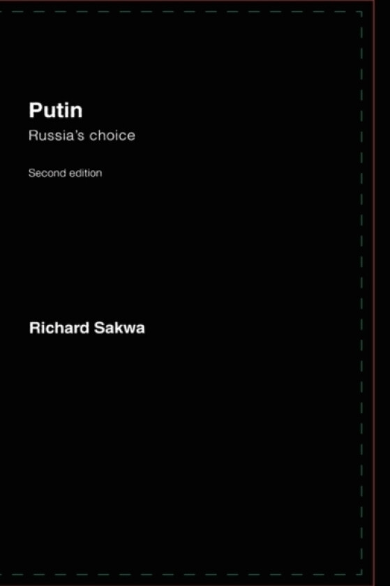 Putin av Richard Sakwa (Hardcover)
