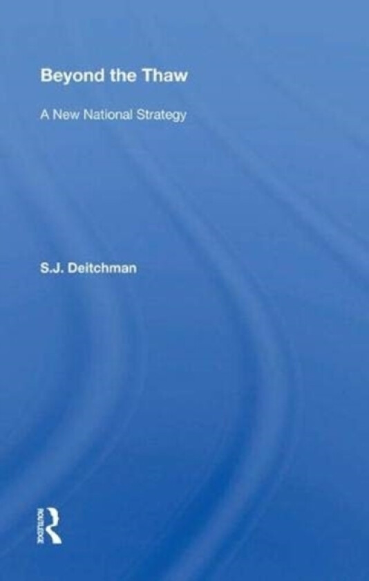 Beyond the Thaw av S.J. Deitchman (Hardcover)