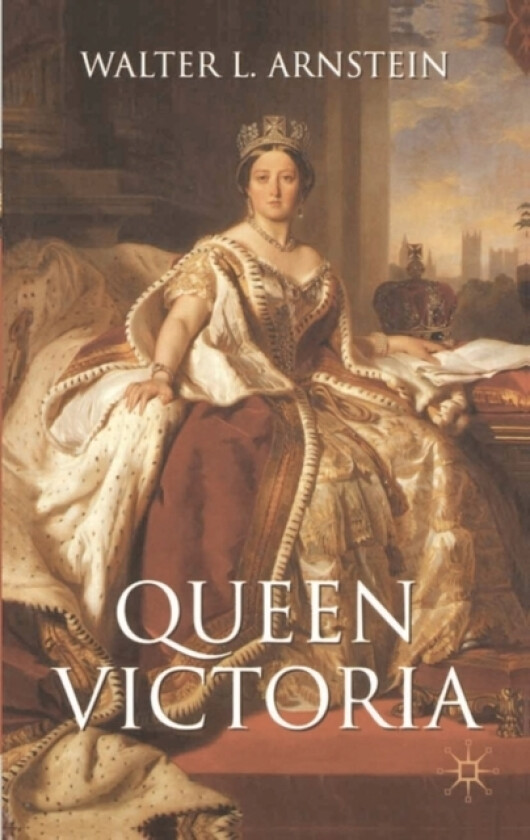Queen Victoria av Walter L. Arnstein (Paperback)