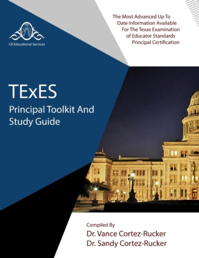 TExES Principal Toolkit and Study Guide av Dr Vance Cortez-Rucker (Paperback)