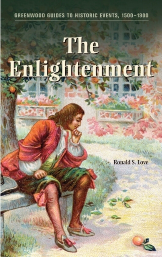 The Enlightenment av Ronald S. Love (Hardcover)