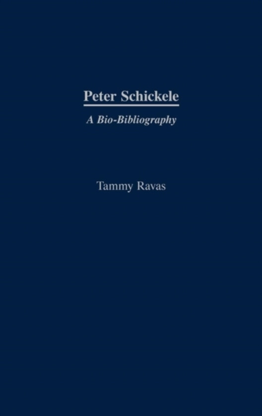 Peter Schickele av Tammy Ravas (Hardcover)