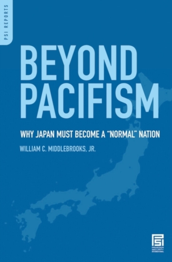 Beyond Pacifism av William C. Jr. Middlebrooks (Hardcover)